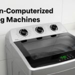 Best Non-Computerized Washing Machines