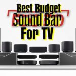 Best Budget Sound Bar For TV