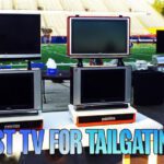 Best TV For Tailgating