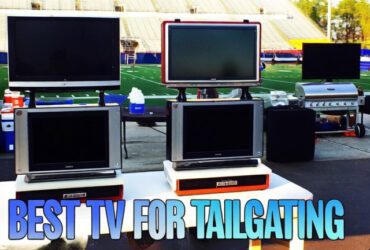 Best TV For Tailgating