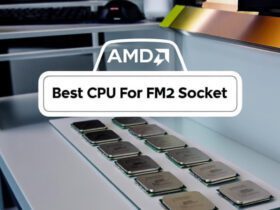 Best CPU For FM2 Socket