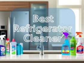 Best Refrigerator Cleaner [cy]: 8 Products Tested & Reviewed - DGGaming